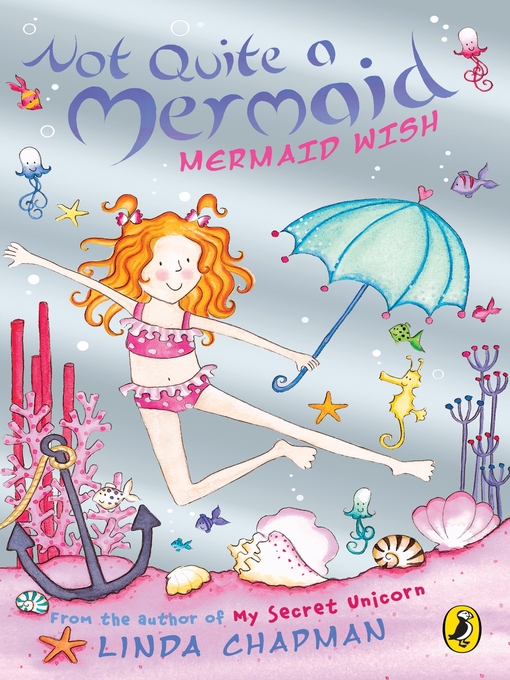 Title details for Not Quite a Mermaid by Linda Chapman - Available